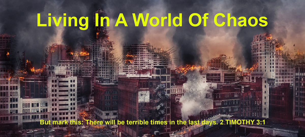 Living In A World Of Chaos edited