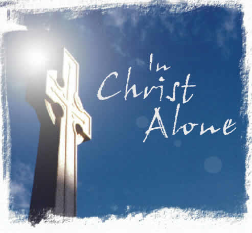 in christ alone